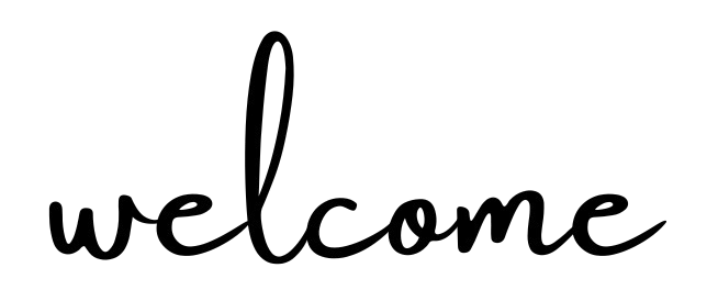 welcome
